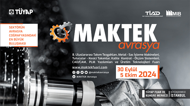 MAKTEK Avrasya 2024 Fuarı Teknik Gezisi