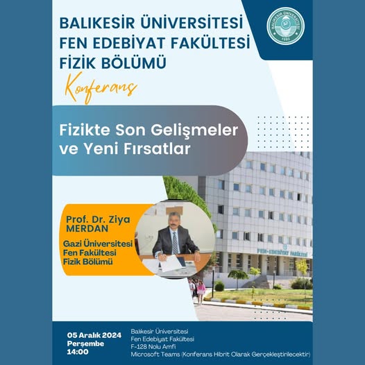 Fizikte Son Gelişmeler ve Yeni Fırsatlar