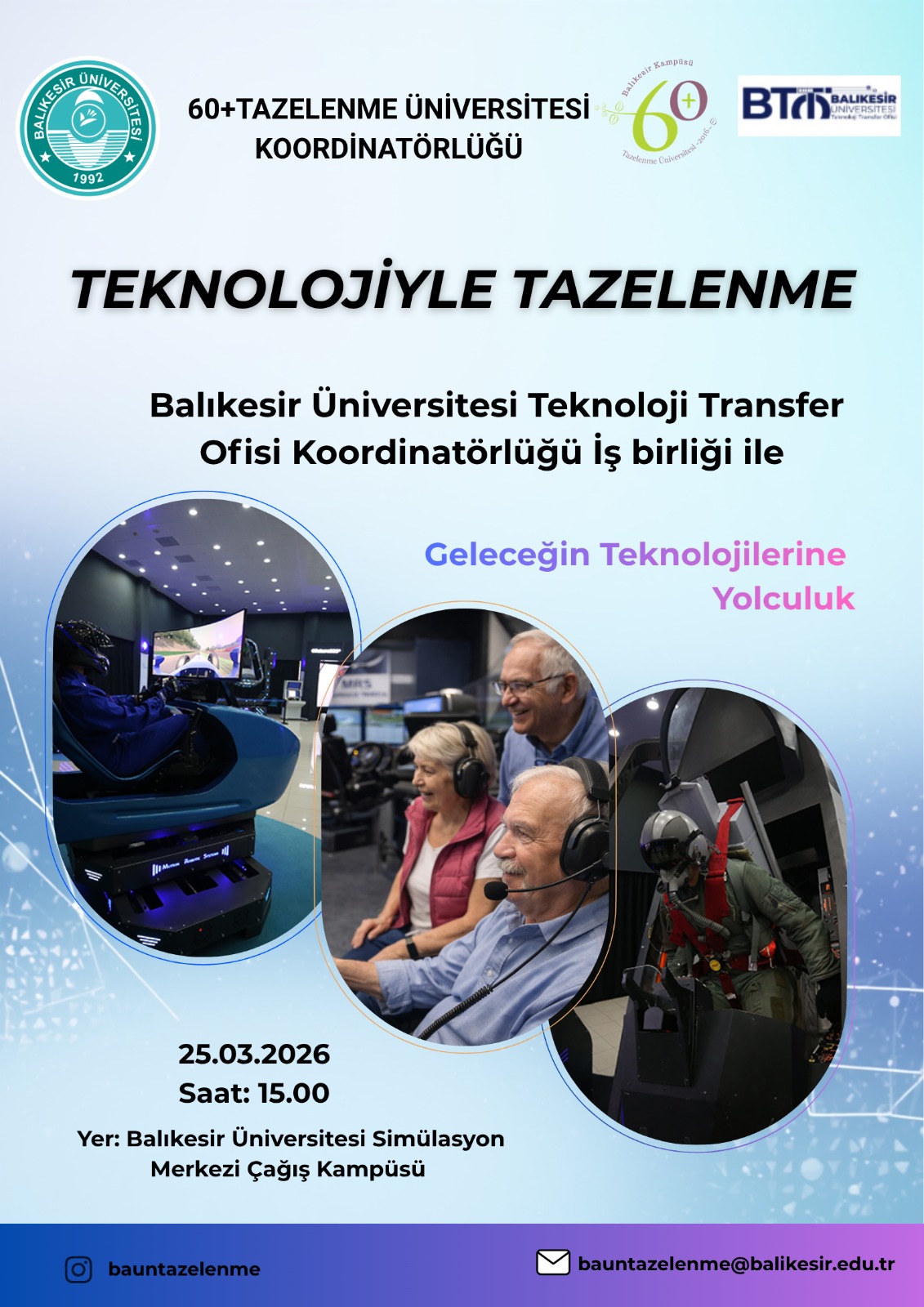 TEKNOLOJİYLE TAZELENME: Geleceğin Teknolojilerine Yolculuk