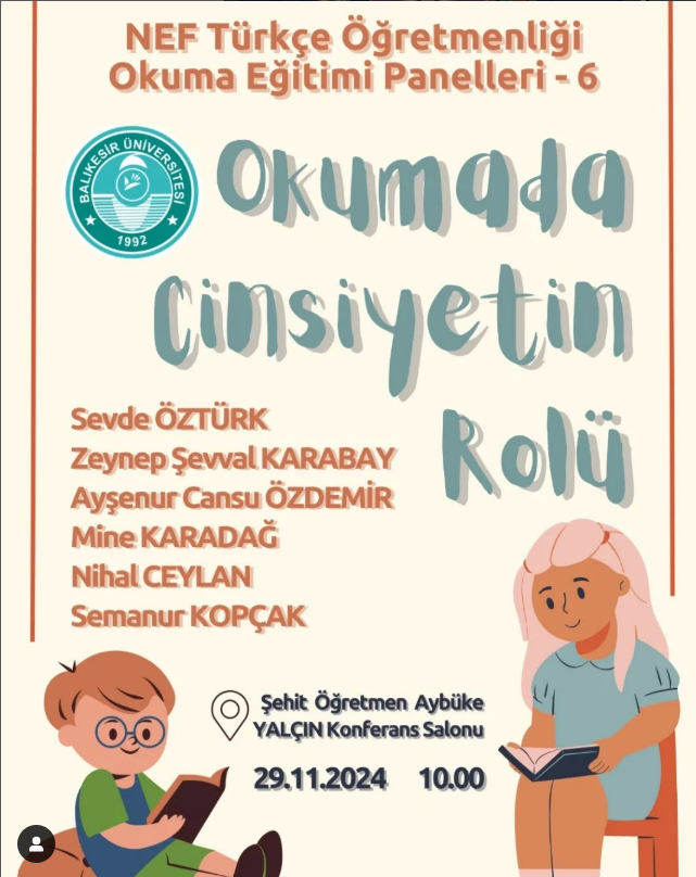 NEF Türkçe Öğretmenliği Okuma Eğitimi Panelleri 6: Okumada Cinsiyetin Rolü