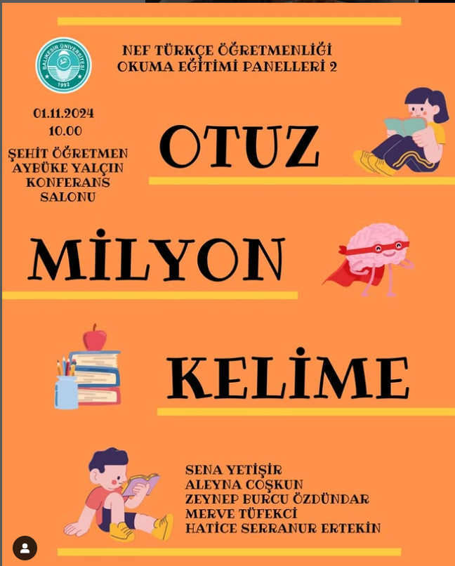 NEF Türkçe Öğretmenliği Okuma Eğitimi Panelleri 2: Dil Gelişiminde ve Okumada İlk Yaşların, Çevrenin Önemi, Otuz Milyon Kelime