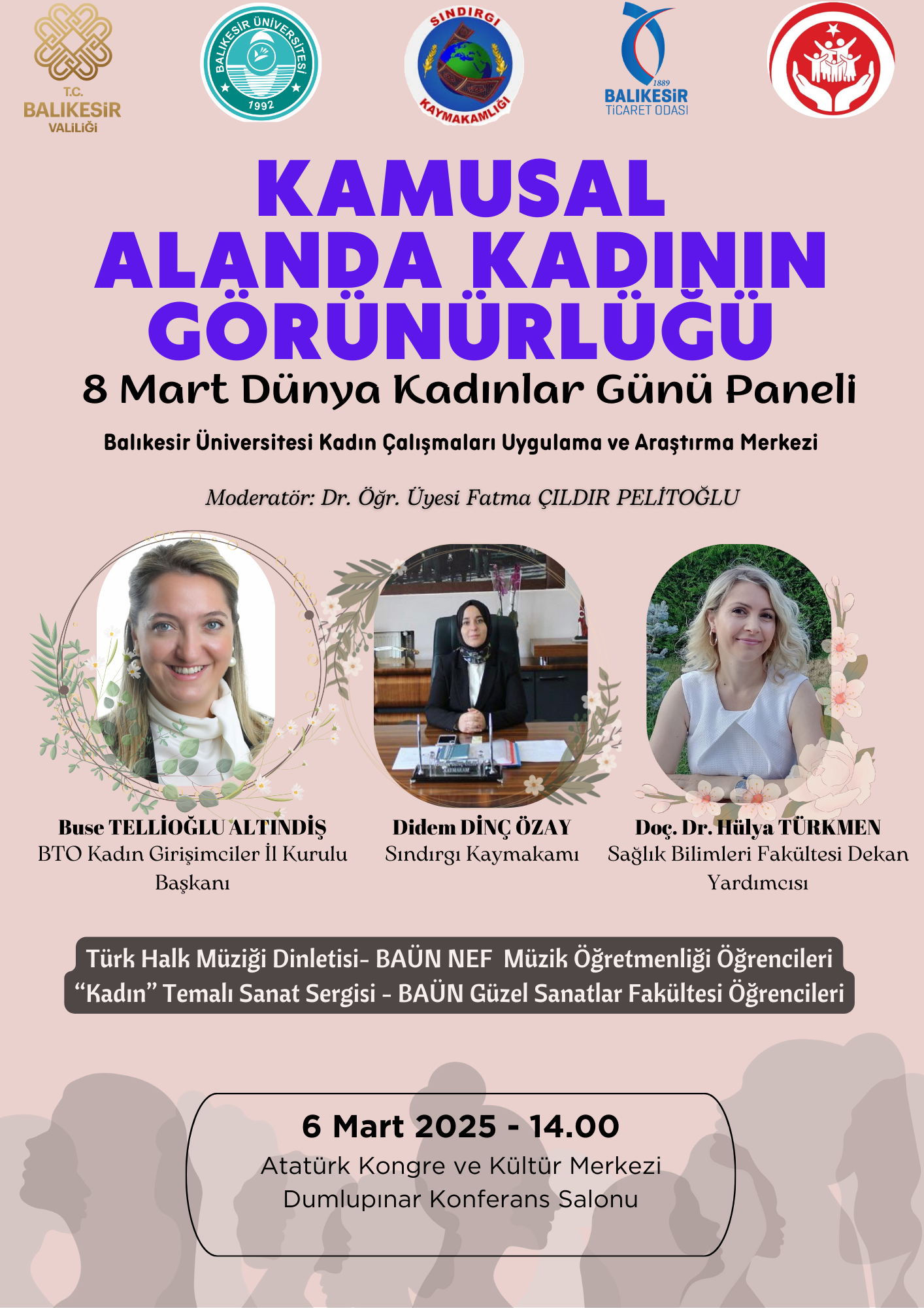 8 Mart Dünya Kadınlar Günü Dolayısıyla "Kamusal Alanda Kadının Görünürlüğü" Paneli
