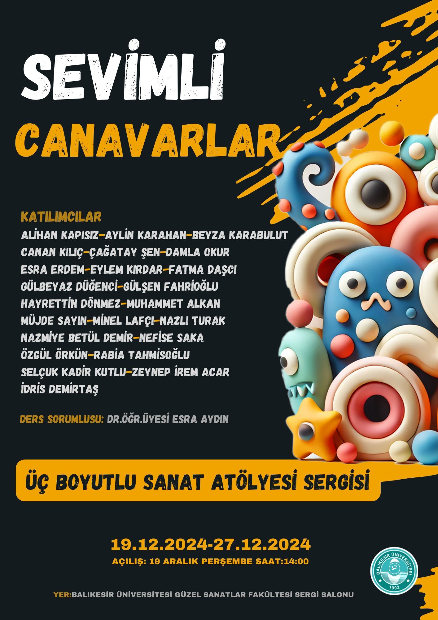 Üç Boyutlu Sanat Atölyesi Sergisi  "Sevimli Canavarlar"