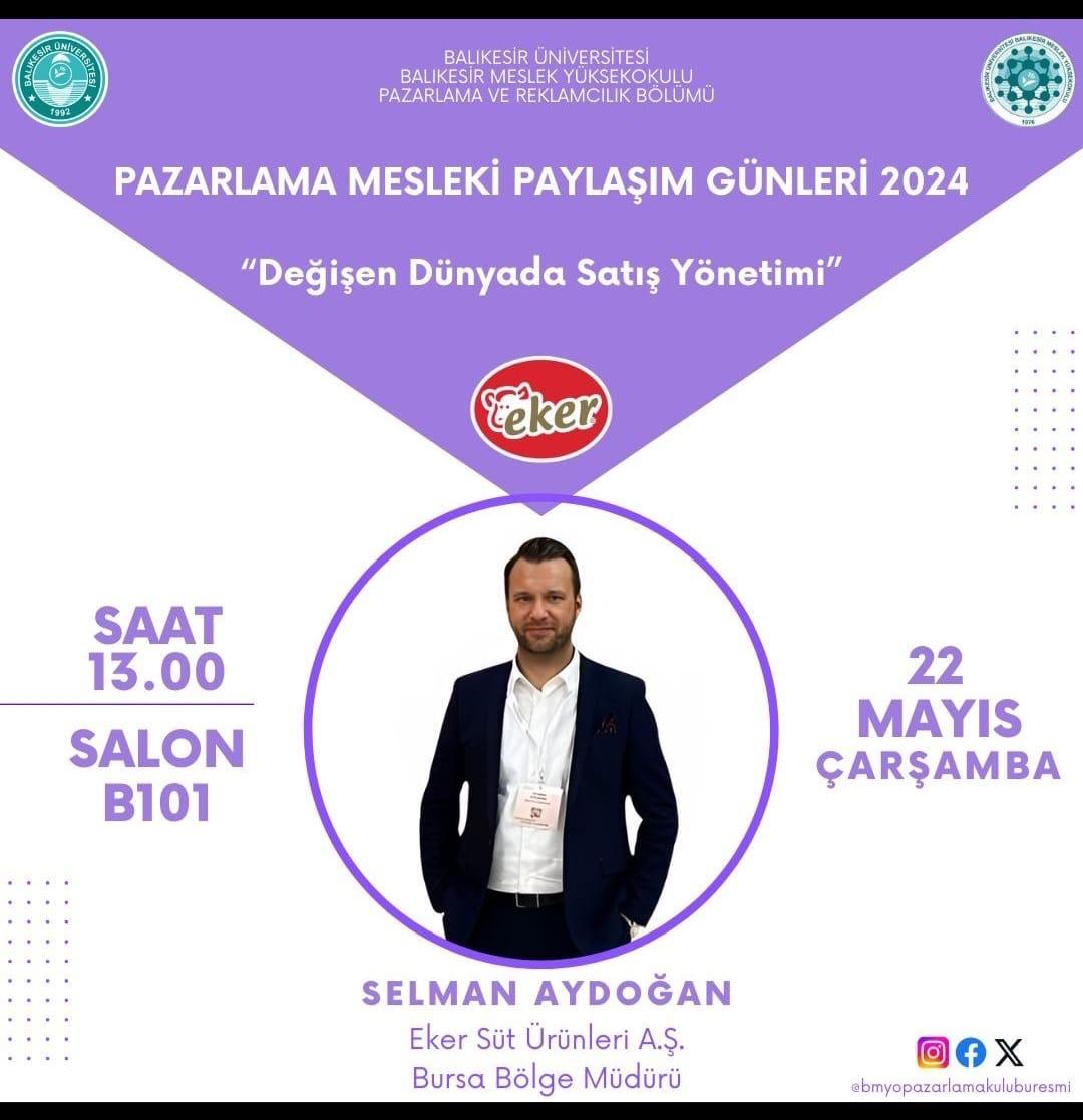 PAZARLAMA MESLEKİ PAYLAŞIM GÜNLERİ 2024 "DEĞİŞEN DÜNYADA SATIŞ YÖNETİMİ"