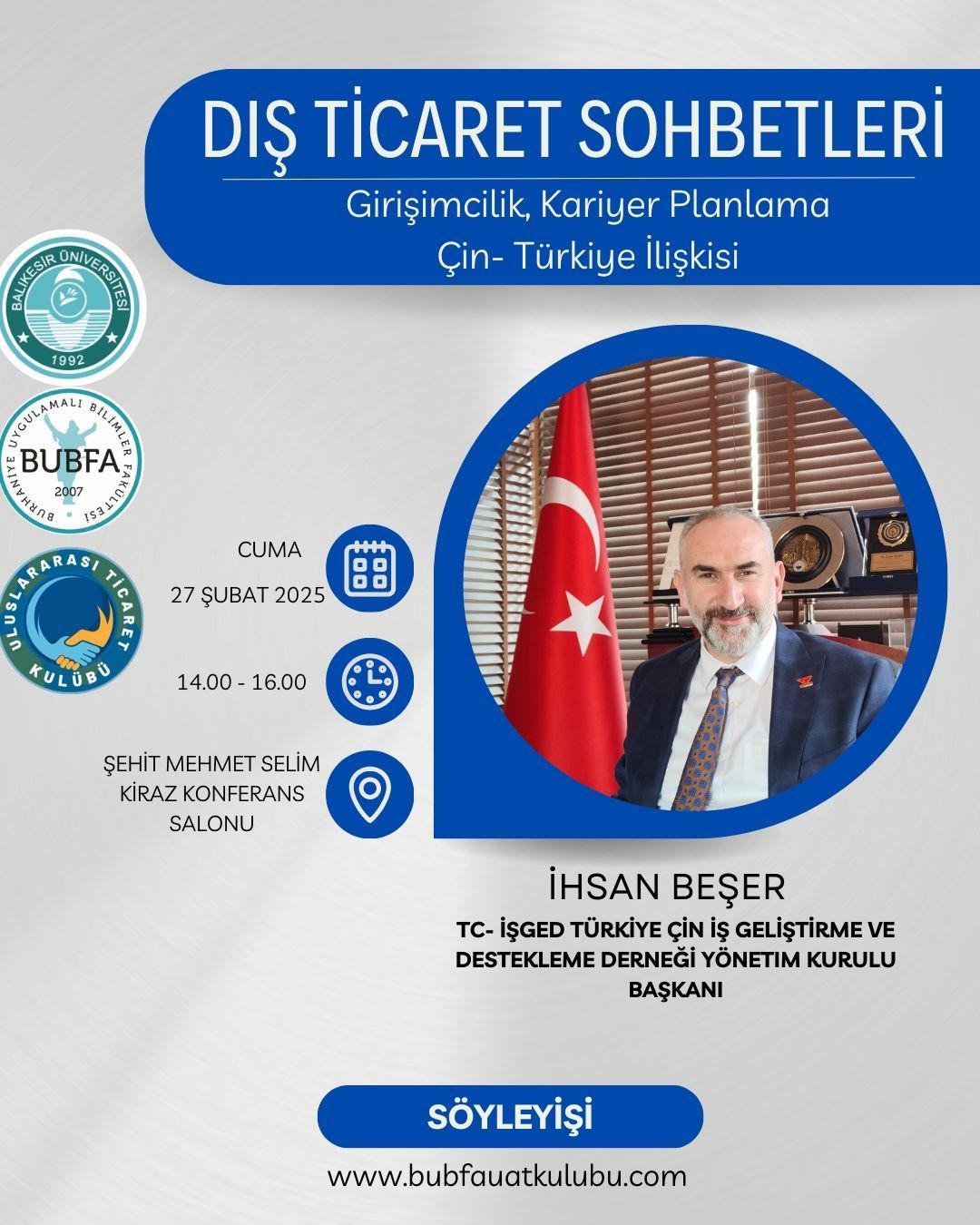 DIŞ TİCARET SOHBETLERİ Girişimcilik, Kariyer Planlama Çin-Türkiye İlişkisi