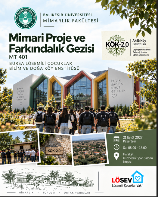 Mimari Proje ve Farkındalık Gezisi