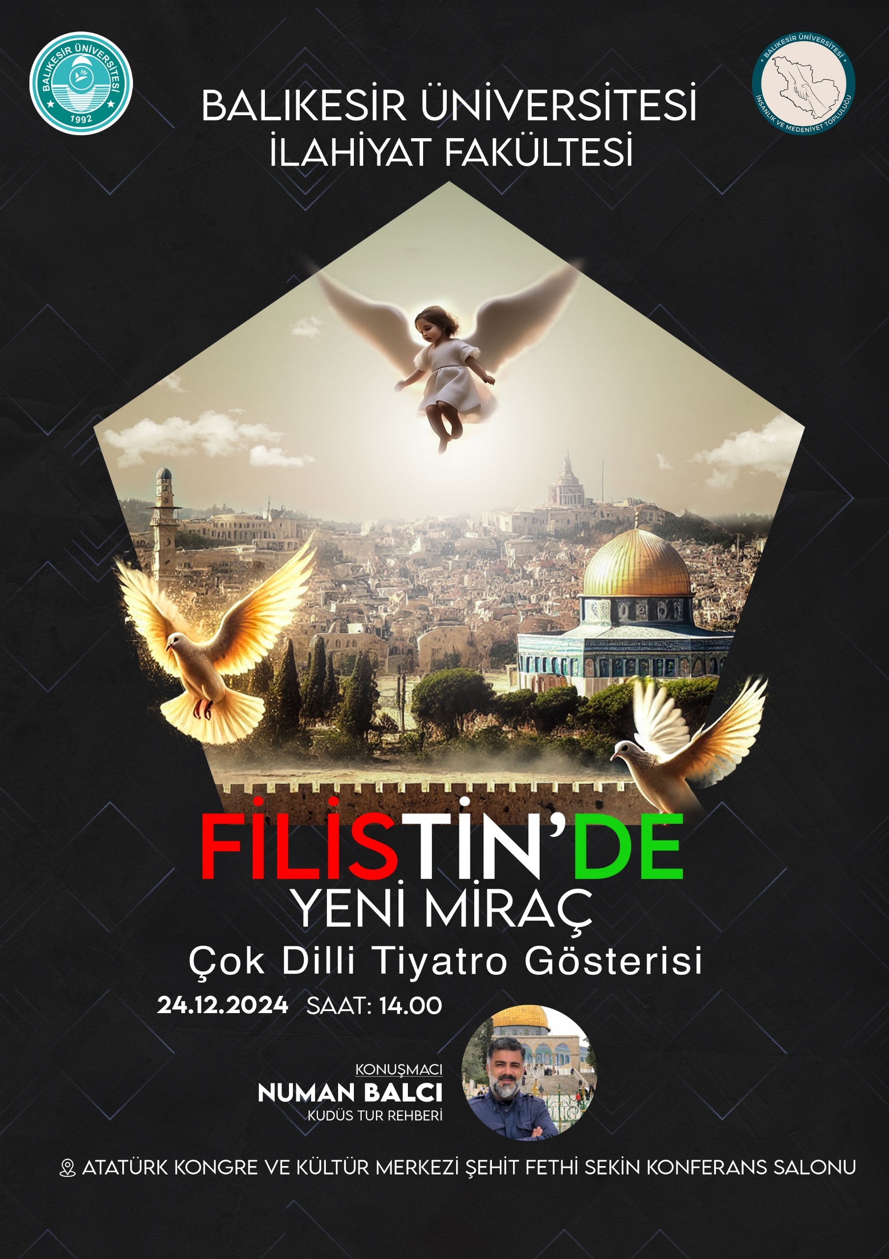 Fakültemizin "Filistin'de Yeni Miraç (Çok Dilli Tiyatro Gösterisi)" Programı Duyurusu