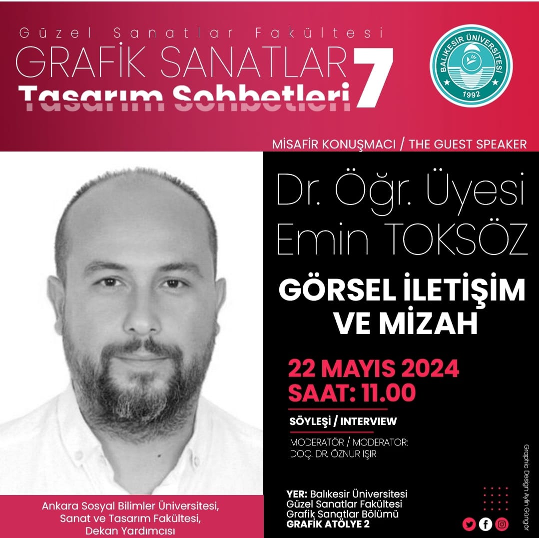 Grafik Sanatlar: Tasarım Sohbetleri 7 "Görsel İletişim ve Mizah" (Dr. Öğr. Üyesi Emin Toksöz)