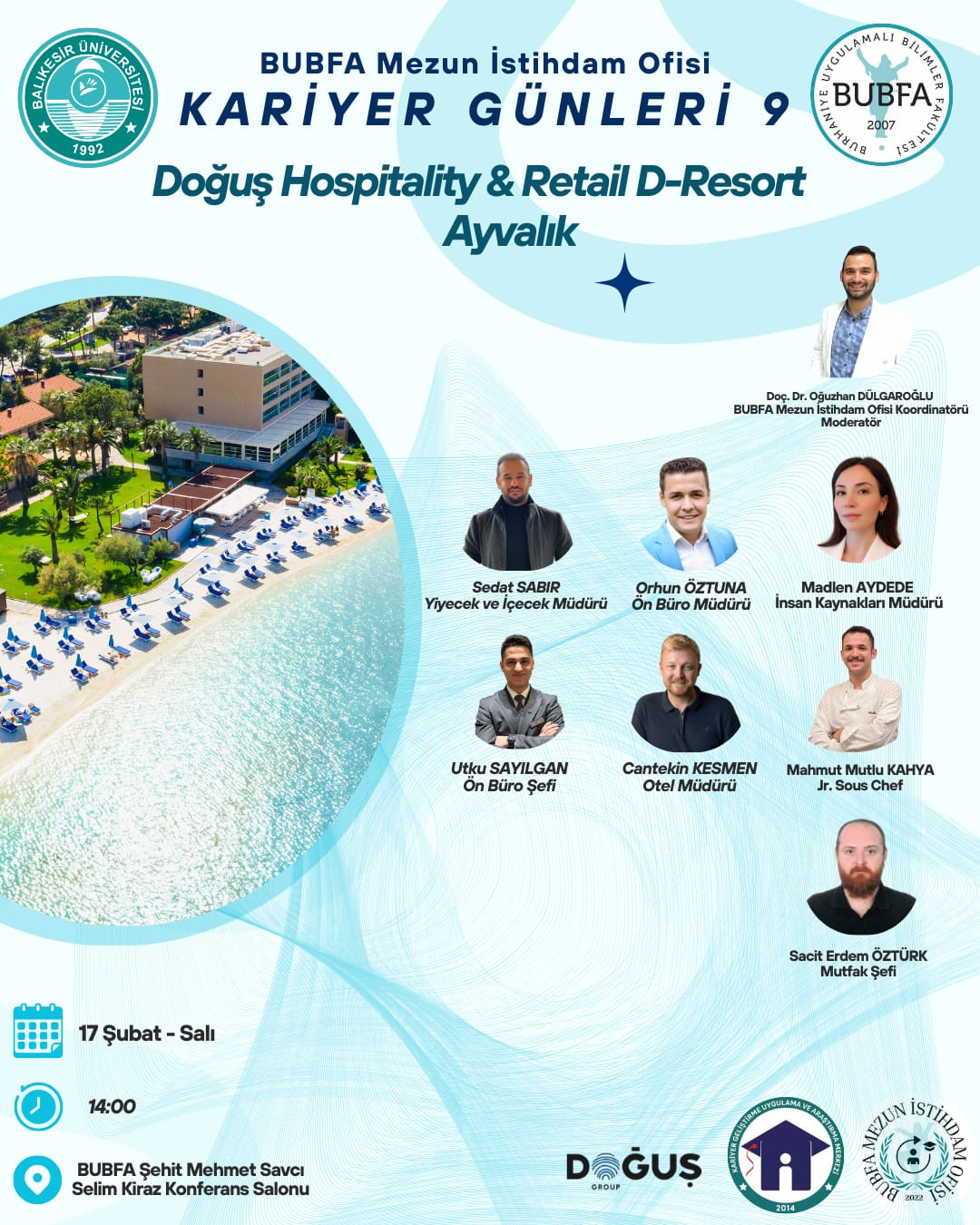 BUBFA MEZUN İSTİHDAM OFİSİ Kariyer Günleri 9 Kariyer Günleri 9 Doğuş Hospitality&Retail D-Resort Ayvalık