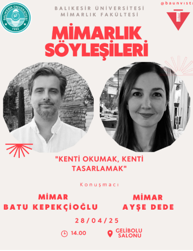 Mimarlık Söyleşileri "Kenti Okumak, Kenti Tasarlamak"