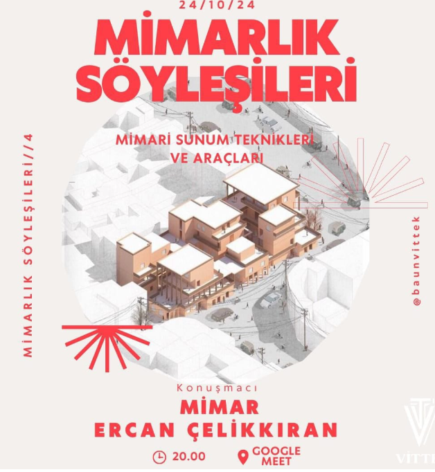 Mimarlık Söyleşileri-Mimarı Sunum ve Teknikleri 