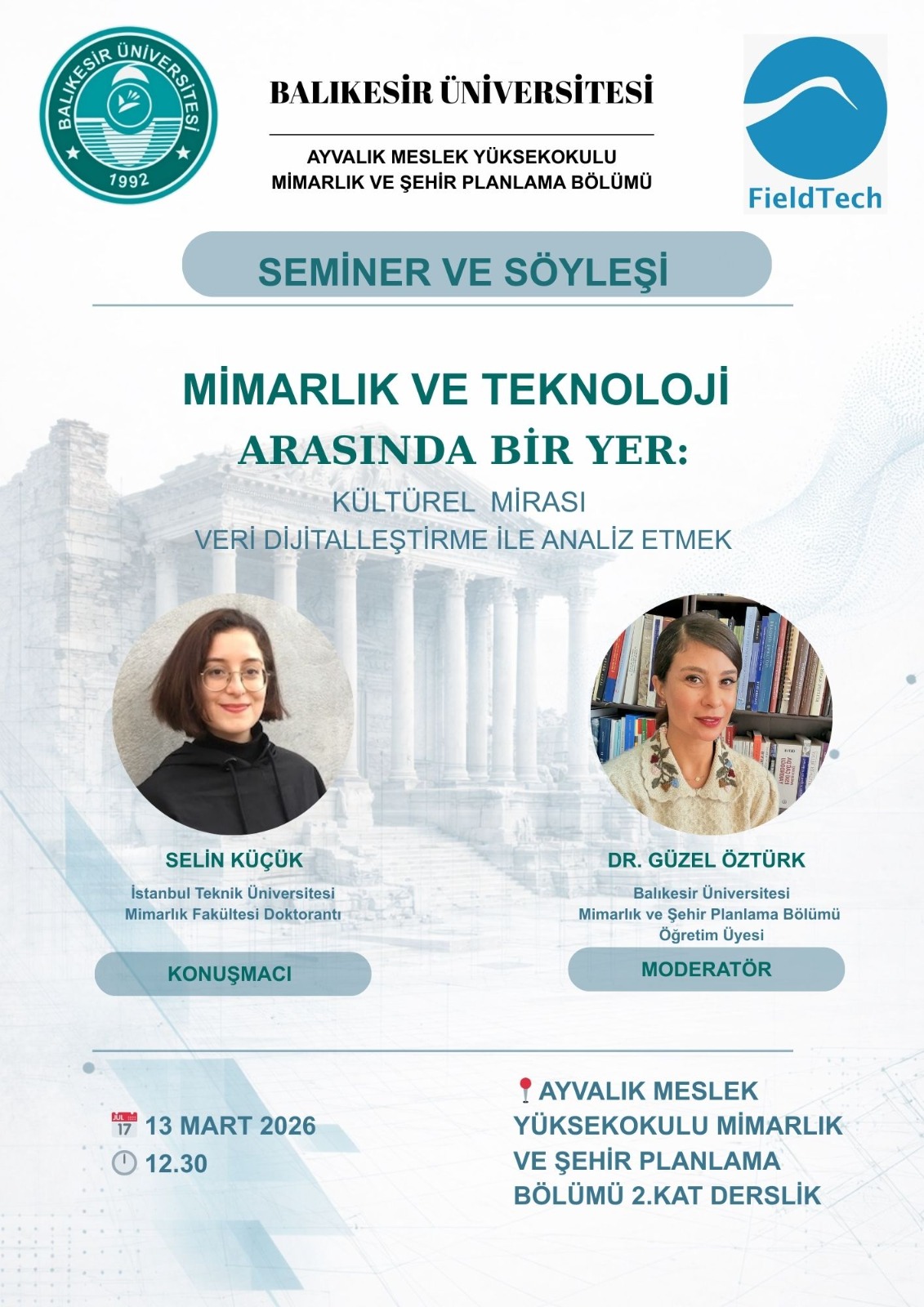 Ayvalık MYO’da “Seminer ve Söyleşi” etkinliği kapsamında, Mimarlık, kültürel miras ve dijital teknolojilerin kesişiminde güncel yaklaşımlar