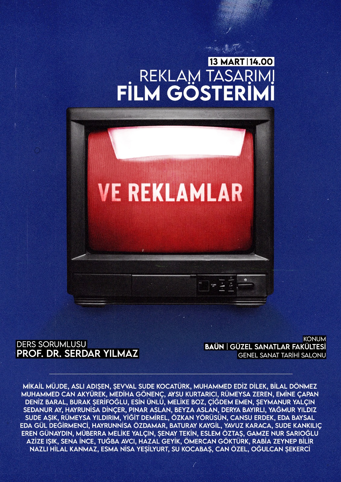 Reklam Tasarımı Film Gösterimi "Ve Reklamlar"