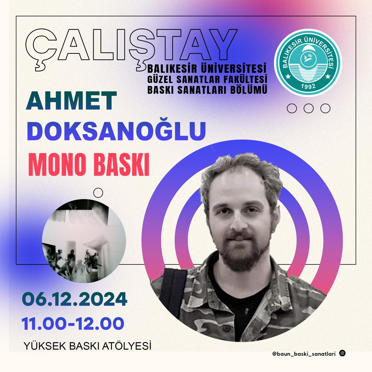 Dr. Öğr.Üyesi Ahmet Doksanoğlu'nun Mono Baskı Çalıştayı