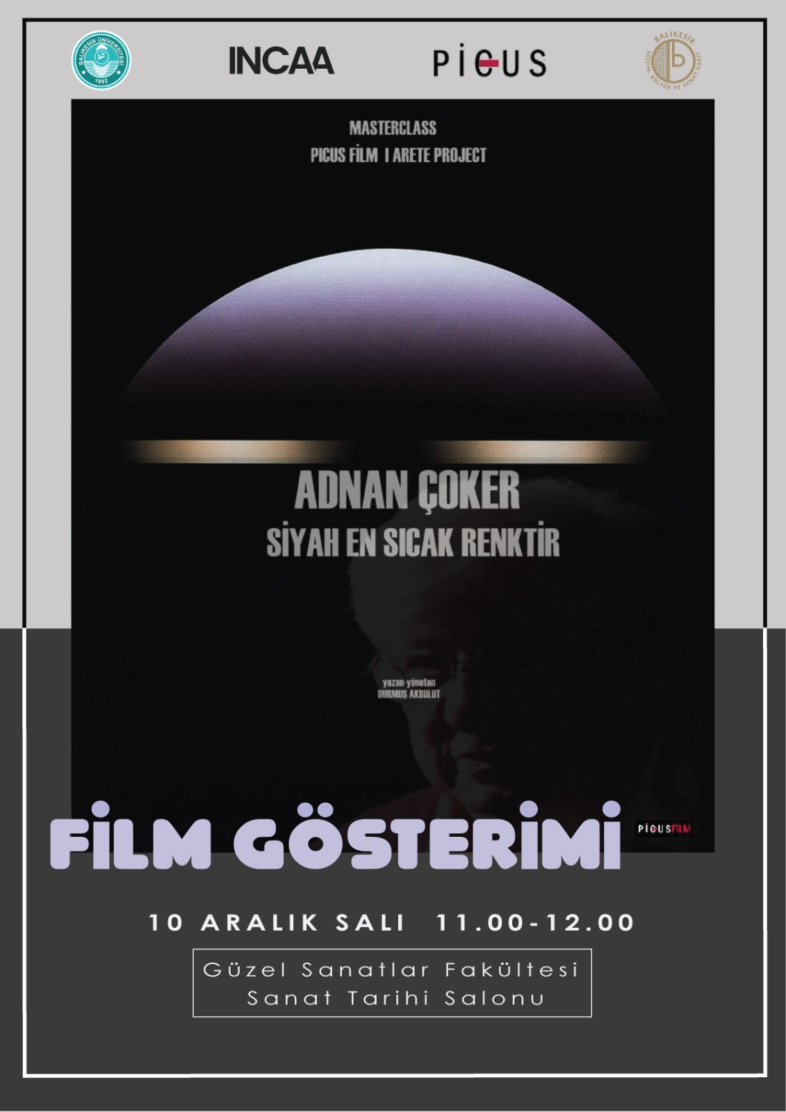 Film Gösterimi: Adnan Çoker - Siyah en sıcak renktir.