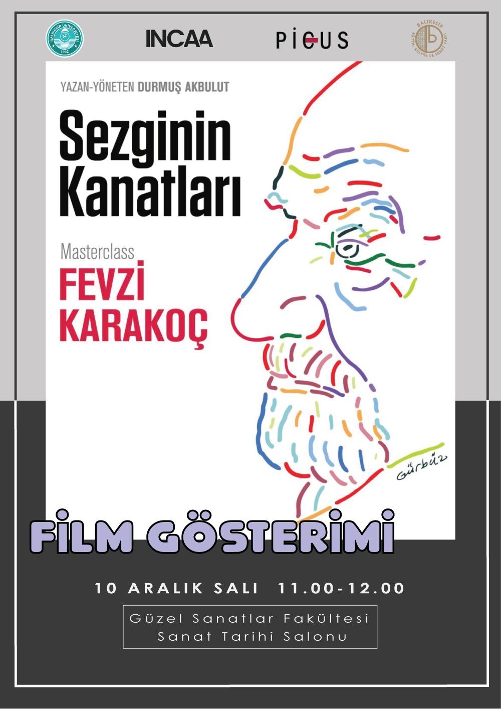 Film Gösterimi: Fevzi Karakoç - Sezginin kanatları
