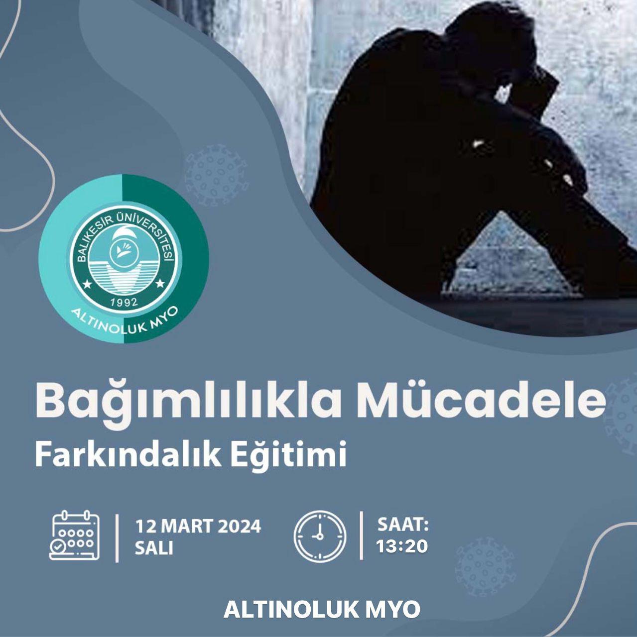 Bağımlılıkla Mücadele Farkındalık Eğitimi 