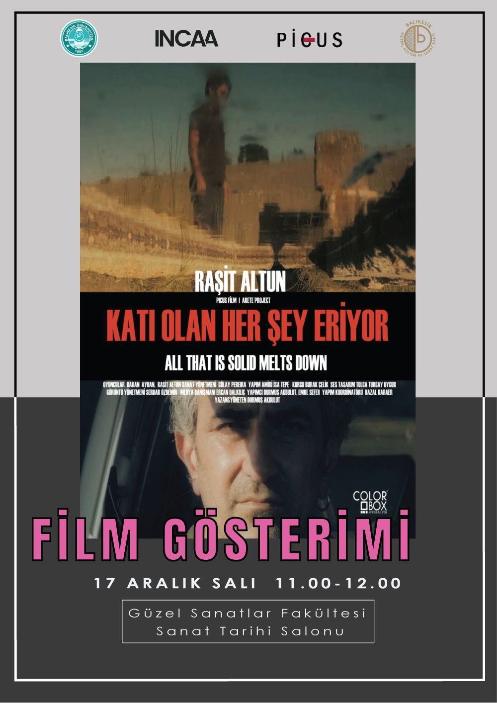Film Gösterimi: Raşit Altun - Katı olan her şey eriyor