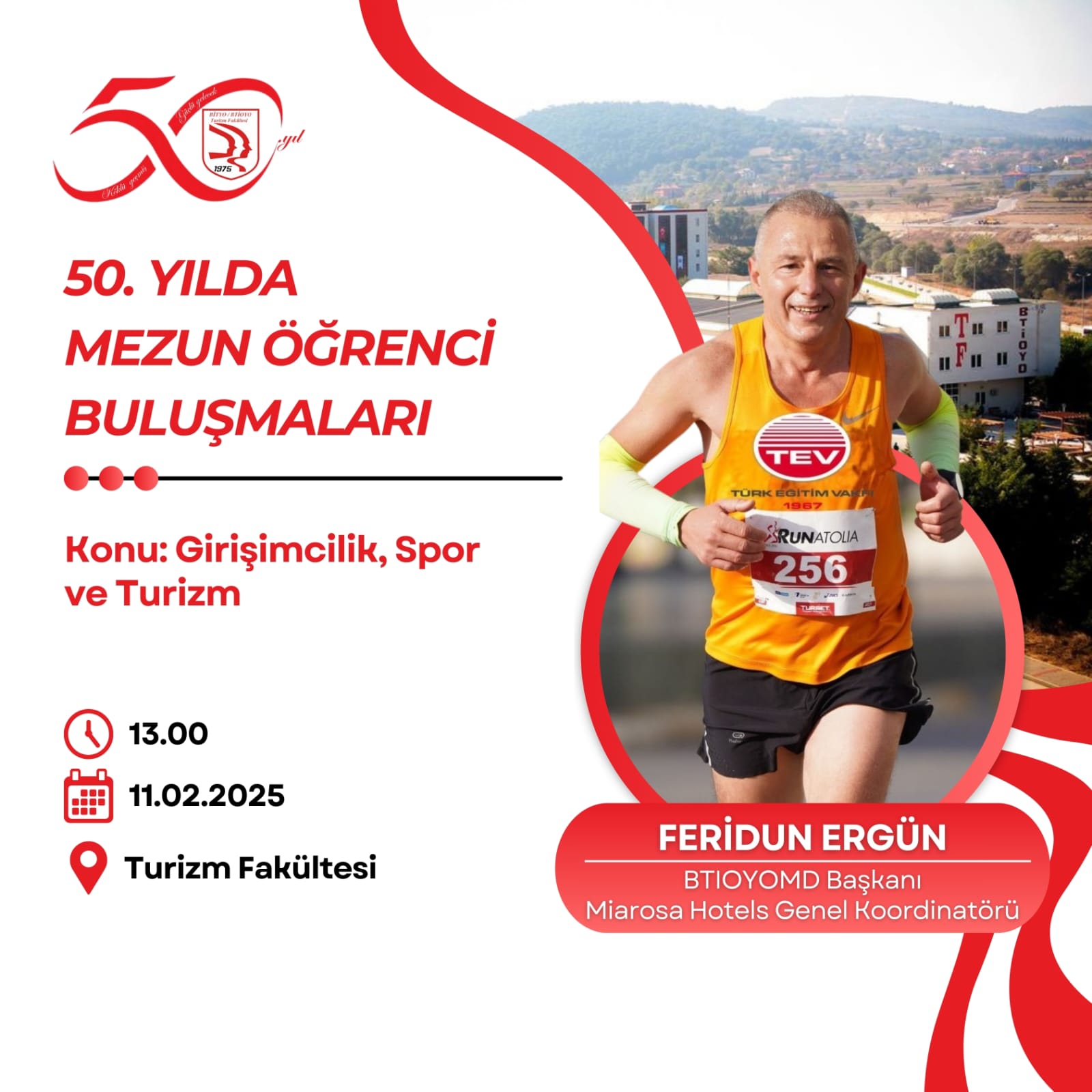 50.Yılda Mezun Öğrenci Buluşmaları Kapsamında "Girişimcilik, Spor ve Turizm" Etkinliği