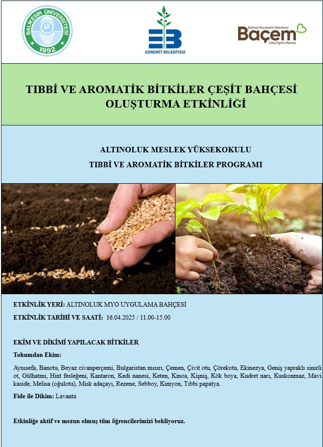 Tıbbi ve Aromatik Bitkiler Çeşit Bahçesi Oluşturma Etkinliği