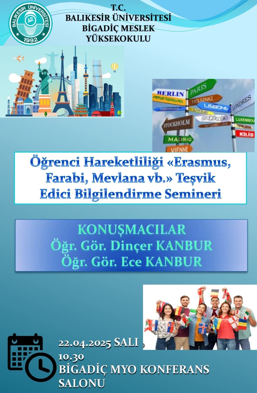 Öğrenci Hareketliliği <<Erasmus, Farabi, Mevlana vb.>> Teşvik Edici Bilgilendirme Semineri