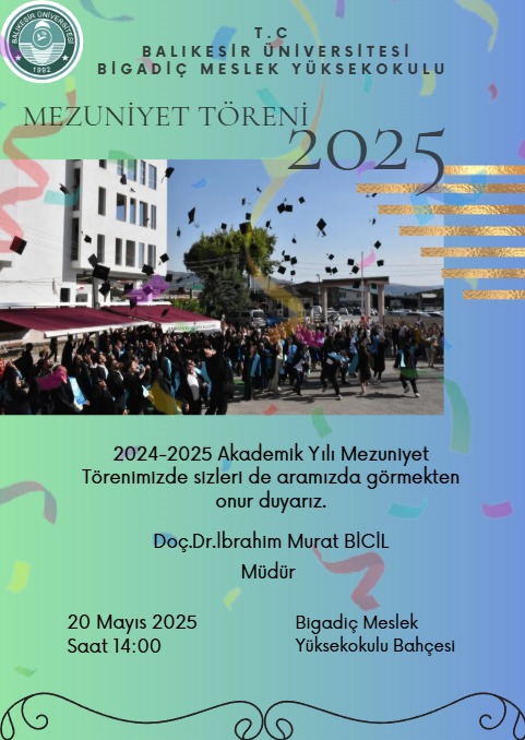 Bigadiç Myo 2025 Yılı Mezuniyet Töreni