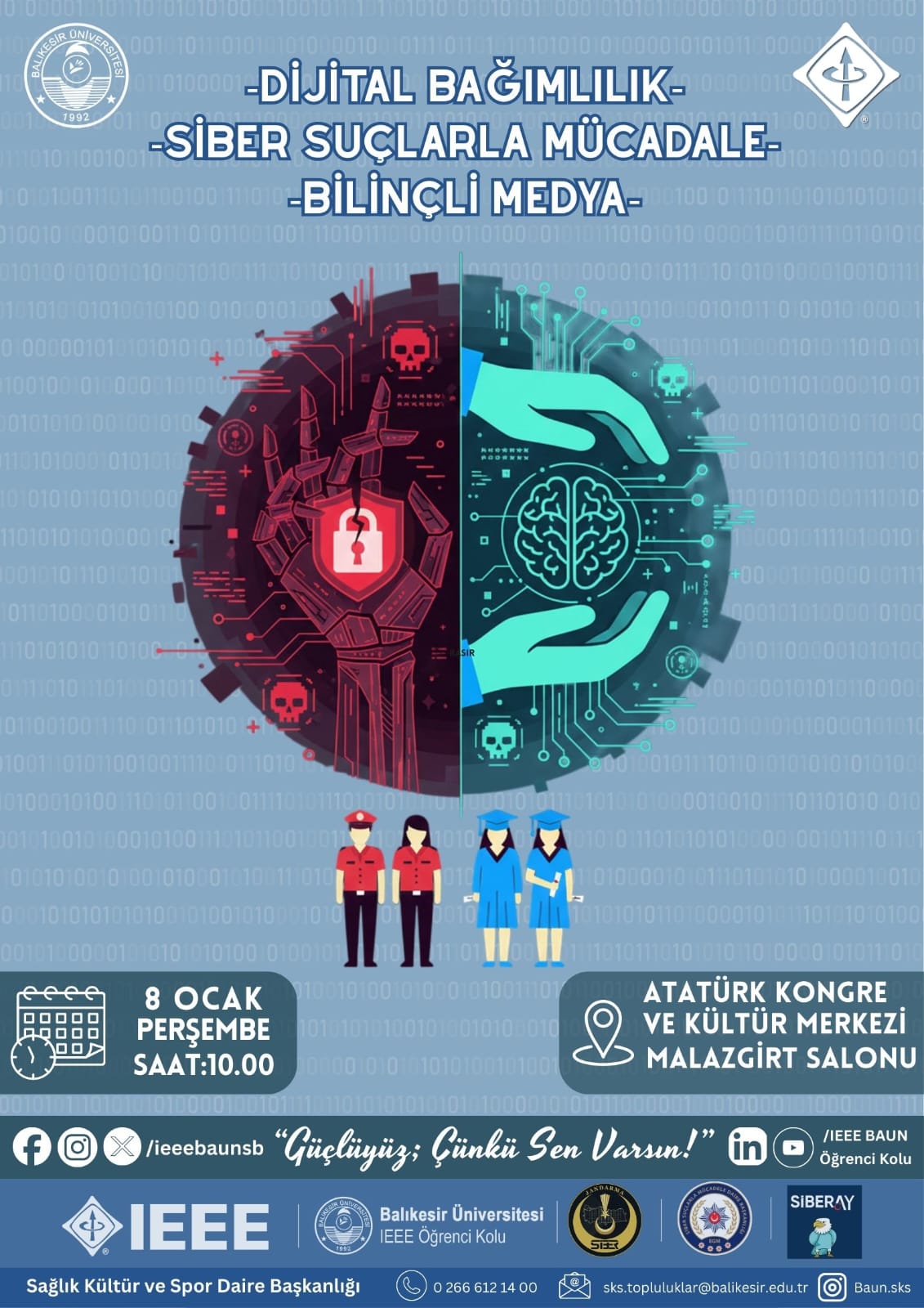 Digital Bağımlılık-Siber Suçlarla Mücadele-Bilinçli Medya