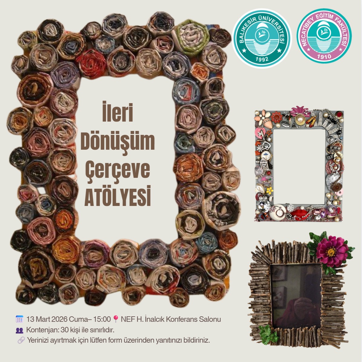 “İleri Dönüşüm Çerçeve Atölyesi” 