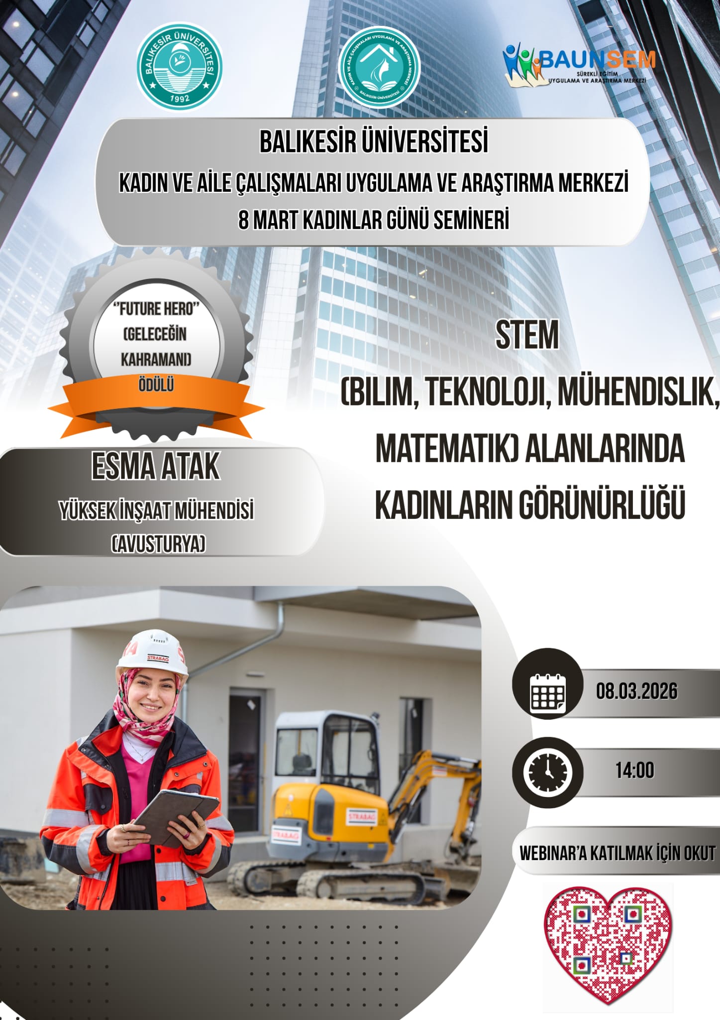STEM  (Bilim, Teknoloji, Mühendislik, Matematik) Alanlarında Kadınların Görünürlüğü (Esma ATAK Örneği)