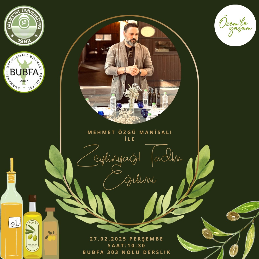 MEHMET ÖZGÜ MANİSALI İLE ZEYTİNYAĞI TADIM EĞİTİMİ