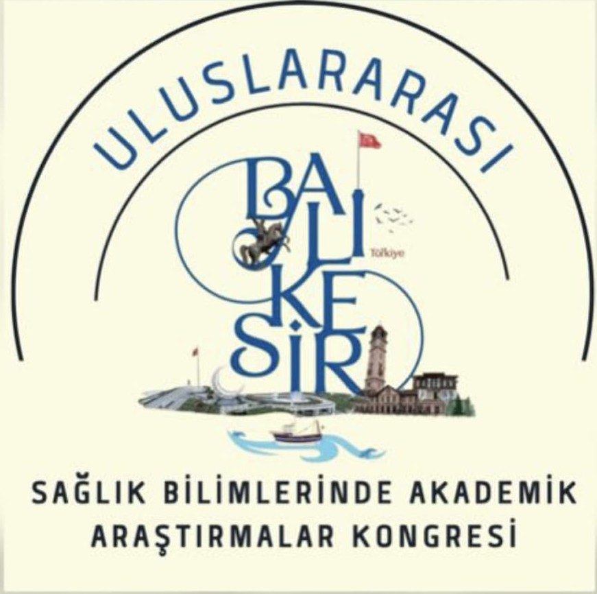 Uluslararası Balıkesir Sağlık Bilimlerinde Akademik Araştırmalar Kongresi