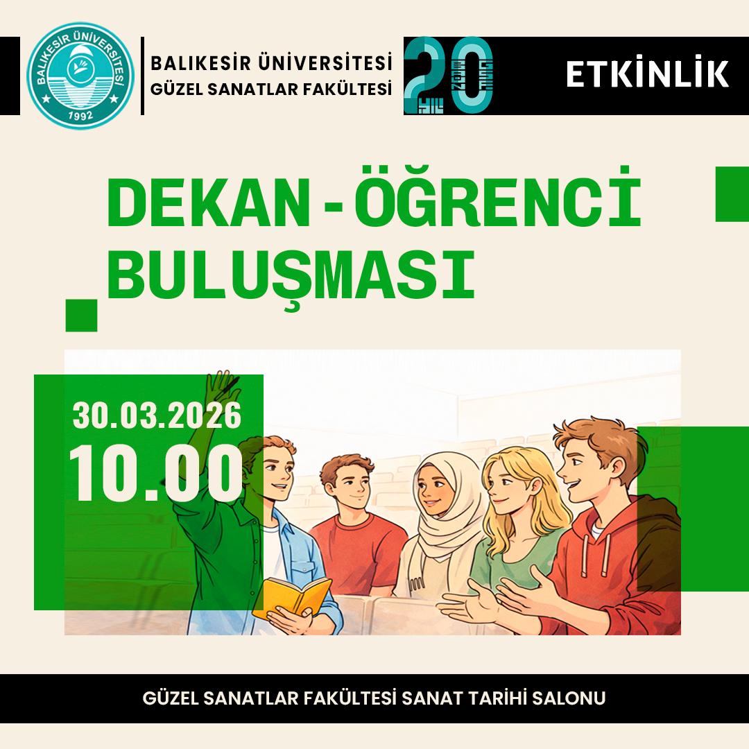 DEKAN-ÖĞRENCİ BULUŞMASI
