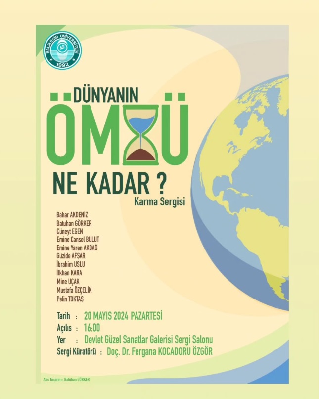 Dünyanın Ömrü Ne Kadar Lisansüstü Sergisi