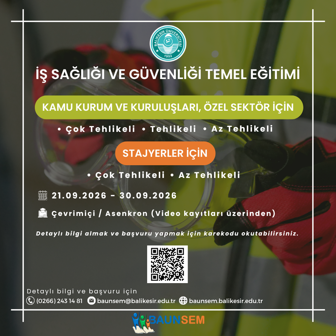İŞ SAĞLIĞI VE GÜVENLİĞİ TEMEL EĞİTİMİ