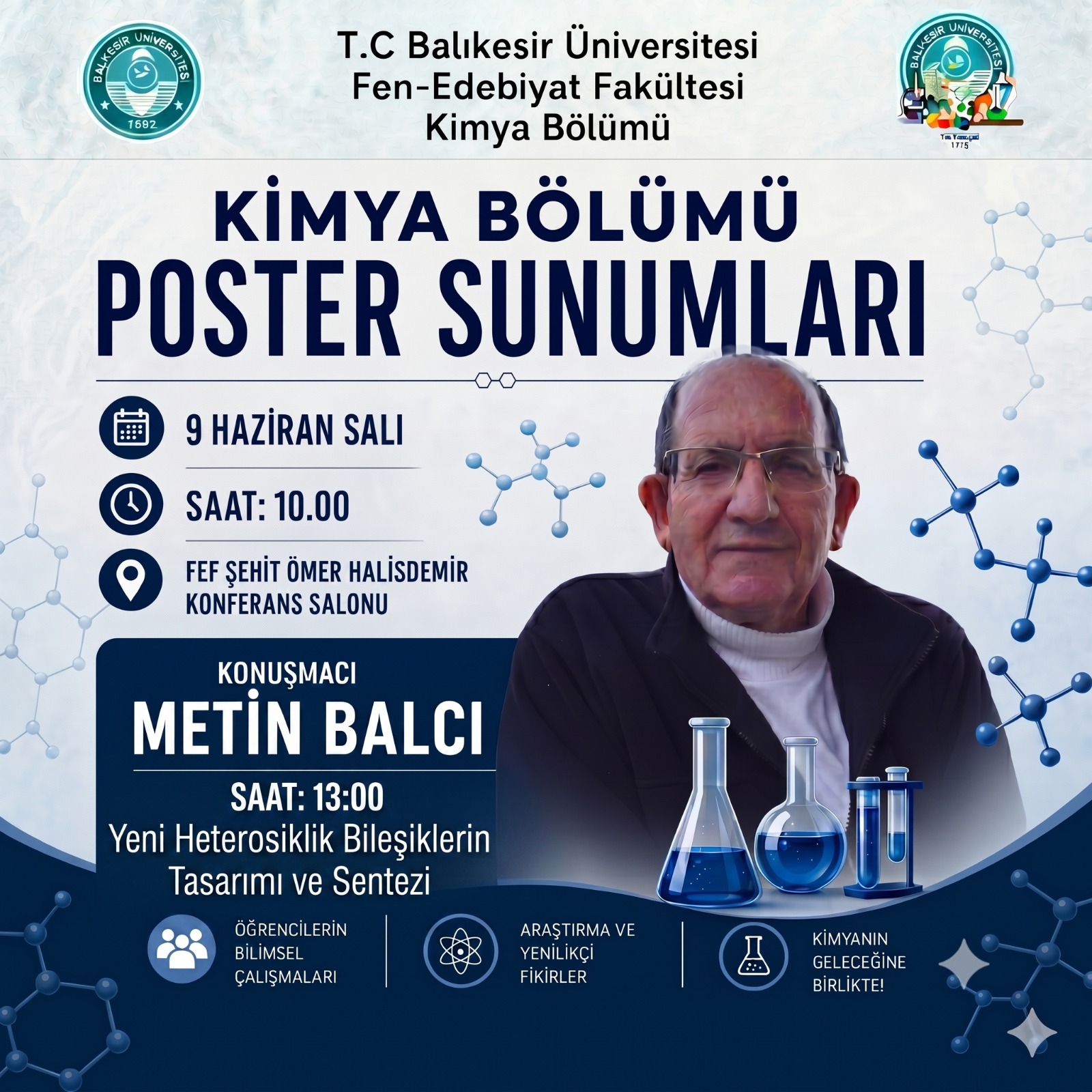 FEF-Kimya Bölümü Poster Sunumları ve Yeni Hetorosiklik Bileşenlerin Tasarımı ve Sentezi Semineri