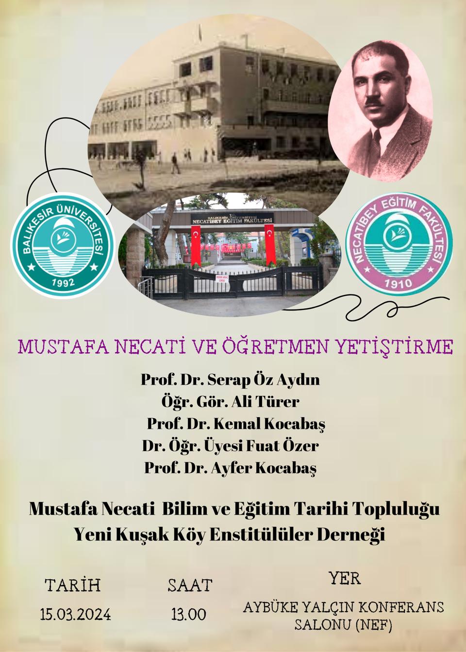 Mustafa Necati ve Öğretmen Yetiştirme:16 Mart Öğretmen Okullarının Kuruluş Yıl Dönümü Paneli 