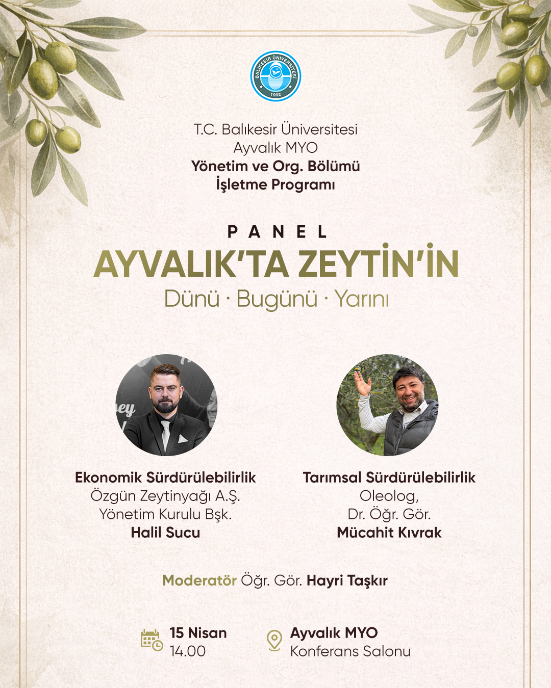 “Ayvalık’ta Zeytin’in Dünü, Bugünü ve Yarını Konulu Panel