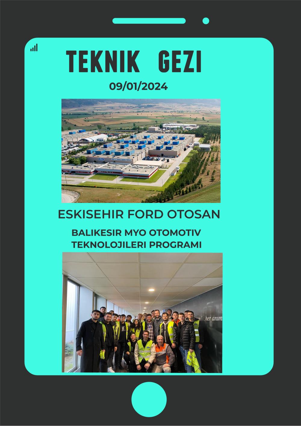 Motorlu Araçlar ve Ulaştırma Teknolojileri Bölümü Eskişehir Ford Otosan Fabrikasına Teknik Gezi Düzenledi.