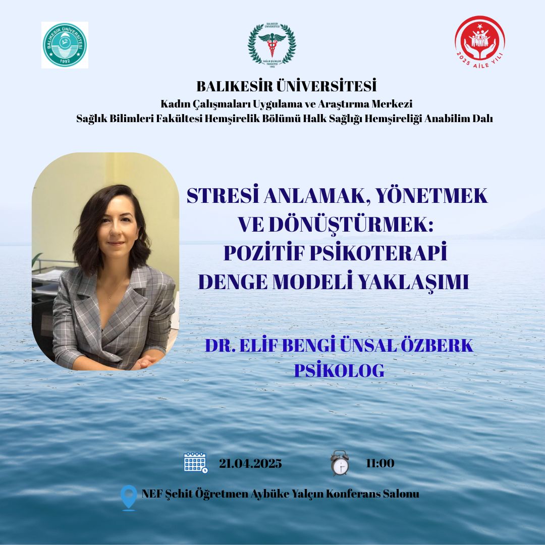 STRESİ ANLAMAK, YÖNETMEK VE DÖNÜŞTÜRMEK:  POZİTİF PSİKOTERAPİ  DENGE MODELİ YAKLAŞIMI  