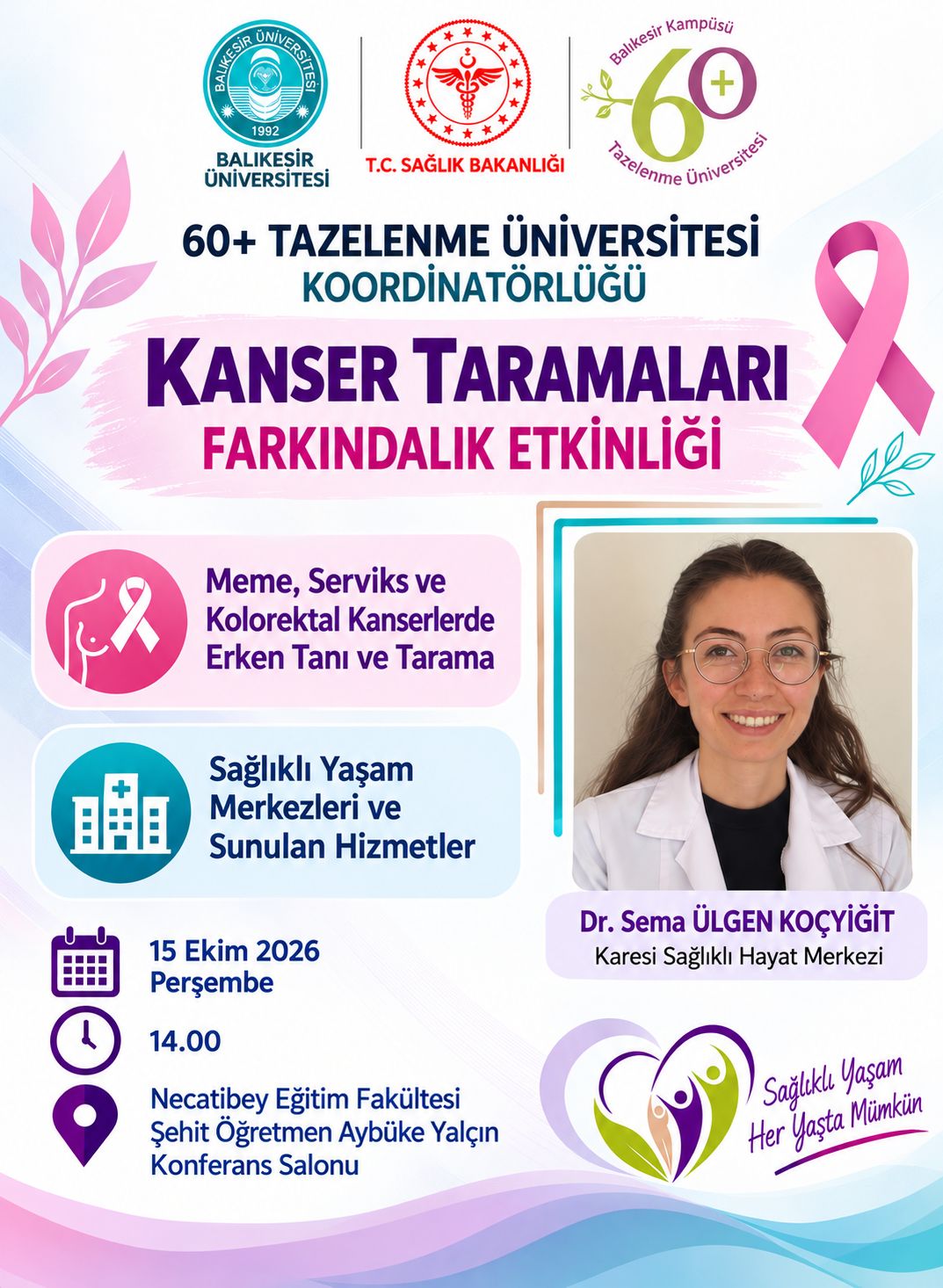 KANSER TARAMALARI FARKINDALIK ETKİNLİĞİ