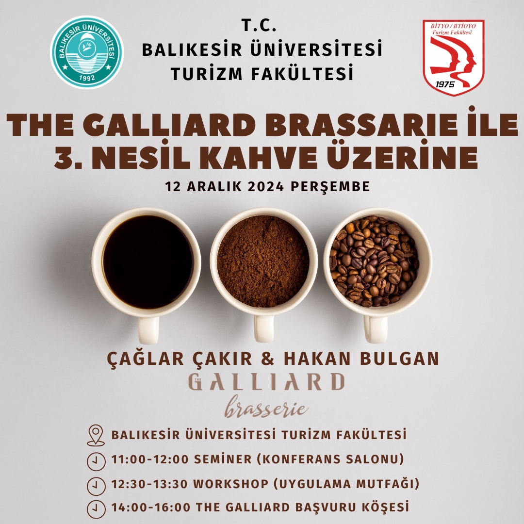 The Galliard Brassarie ile 3. Nesil Kahve Üzerine: Seminer ve Workshop