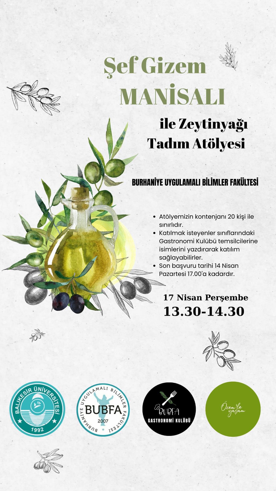 ŞEF GİZEM MANİSALI İLE ZEYTİNYAĞI TADIM ATÖLYESİ