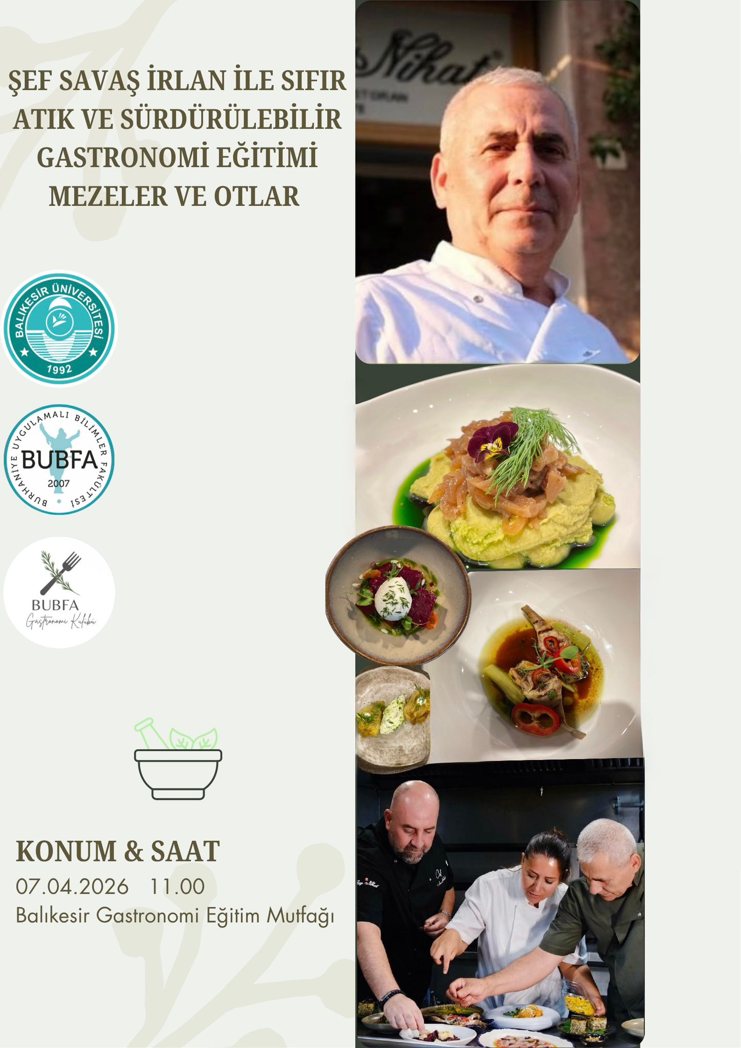 ŞEF SAVAŞ İRLAN İLE SIFIR ATIK VE SÜRDÜRÜLEBİLİR GASTRONOMİ EĞİTİMİ MEZELER VE OTLAR